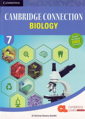 Cambridge Connection Biology Level 7(Paperback, Dr Srinivas Swamy Sanidhi)