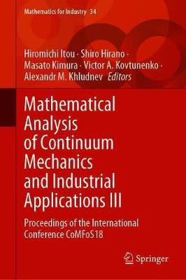 Mathematical Analysis of Continuum Mechanics and Industrial Applications III(English, Hardcover, unknown)