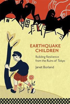 Earthquake Children(English, Paperback, Borland Janet)