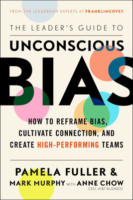 The Leader's Guide to Unconscious Bias(English, Paperback, Fuller Pamela)