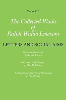 Collected Works of Ralph Waldo Emerson: Letters and Social Aims Volume VIII(English, Hardcover, Emerson Ralph Waldo)