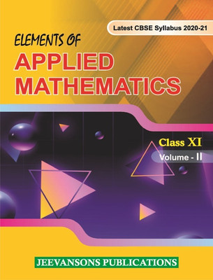 Elements of Applied Mathematics For Class XI (Vol-II)(Paperback, M.L. Bhargava)