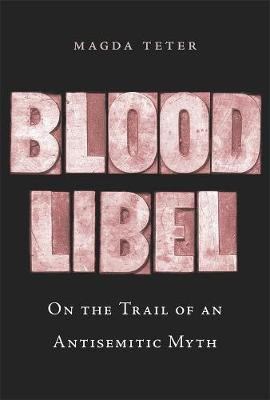 Blood Libel(English, Hardcover, Teter Magda)