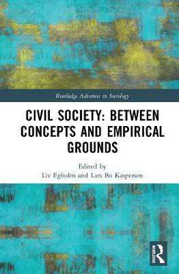 Civil Society: Between Concepts and Empirical Grounds(English, Hardcover, unknown)