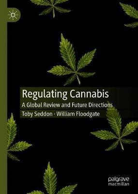 Regulating Cannabis(English, Hardcover, Seddon Toby)