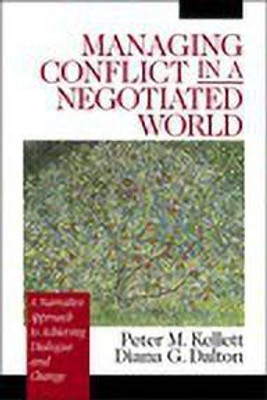 Managing Conflict in a Negotiated World(English, Paperback, Kellett Peter M.)