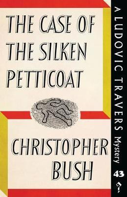The Case of the Silken Petticoat(English, Paperback, Bush Christopher)