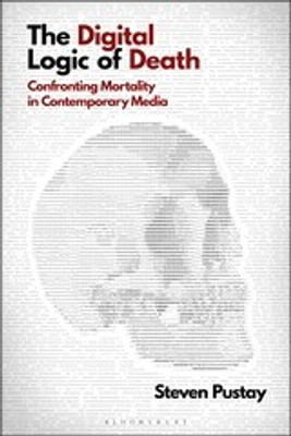 The Digital Logic of Death(English, Paperback, Pustay Steven Dr)