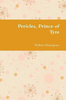 Pericles, Prince of Tyre(English, Paperback, Shakespeare William)