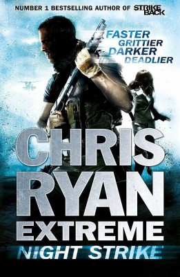 Chris Ryan Extreme: Night Strike: The second book in the gritty Extreme series(Paperback, Chris Ryan)