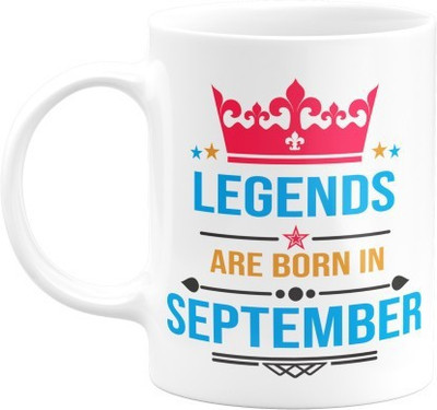 MM9E  Legends are Born in September Glossy Printed Ceramic Coffee Mug(350 ml)