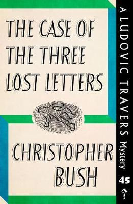 The Case of the Three Lost Letters(English, Paperback, Bush Christopher)