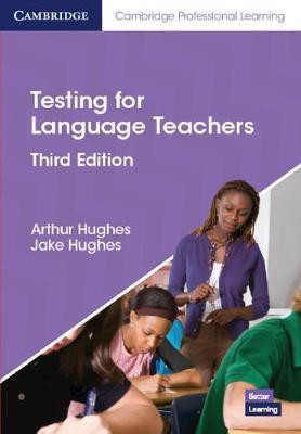 Testing for Language Teachers(English, Paperback, Hughes Arthur)