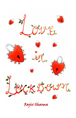 Love in Lockdown(English, Paperback, Rajiv Sharma)