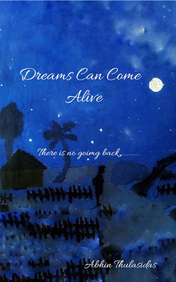 Dreams Can Come Alive(English, Paperback, Thulasidas Abhin)