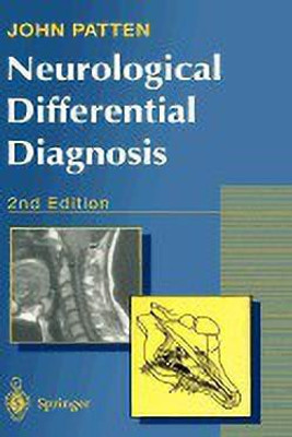 Neurological Differential Diagnosis(English, Hardcover, Patten John P.)
