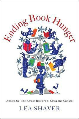 Ending Book Hunger(English, Hardcover, Shaver Lea)