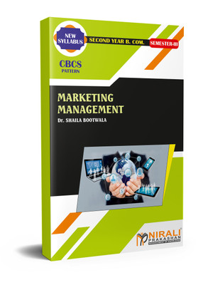 MARKETING MANAGEMENT - Elective - Second Year (SY) B.Com - Semester 3 - As per SPPU's 2020 CBCS Pattern(Paperback, Dr. Shaila Bootwala)