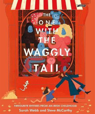 The One With the Waggly Tail(English, Hardcover, Webb Sarah)