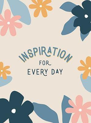 Inspiration for Every Day(English, Hardcover, Publishers Summersdale)