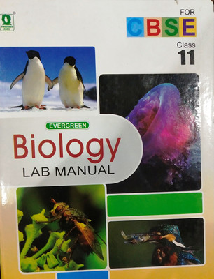 EVERGREEN BIOLOGY LAB MANNUAL CBSE-11(Hardcover, DR. RAMAN SONI)