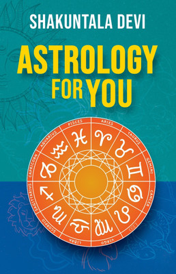 Astrology for You(English, Paperback, Shakuntala Devi)