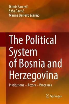 The Political System of Bosnia and Herzegovina(English, Hardcover, Banovic Damir)