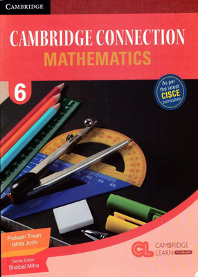 Cambridge Connection Mathematics Level 6(Paperback, Prakash Tiwari)