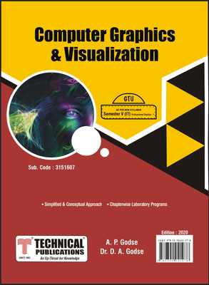 Computer Graphics and Visualization for GTU 18 Course (V - IT/Prof. Elec.-I - 3151607)(Paperback, A. P Godse, Dr. D. A. Godse)