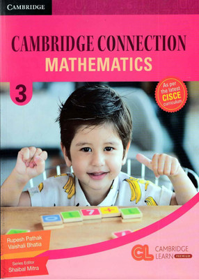 Cambridge Connection Mathematics Level 3 Student's Book (CLP)(Paperback, Rupesh Pathak)