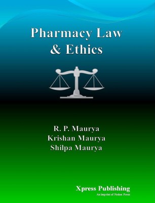 Pharmacy Law & Ethics(English, Paperback, R. P. Maurya)