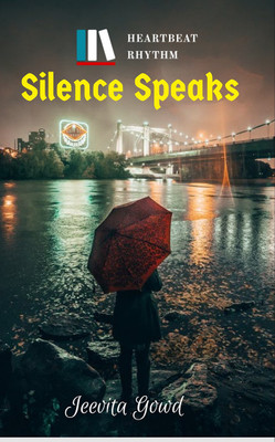 Silence Speaks(English, Paperback, Jeevita Gowd)