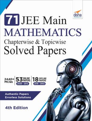 71 Jee Main Mathematics Online (2020 - 2012) & Offline (2018 - 2002) Chapterwise + Topicwise Solved Papers(English, Paperback, unknown)