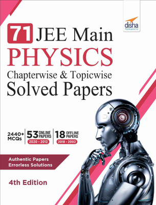 71 Jee Main Physics Online (2020 - 2012) & Offline (2018 - 2002) Chapterwise + Topicwise Solved Papers(English, Paperback, unknown)