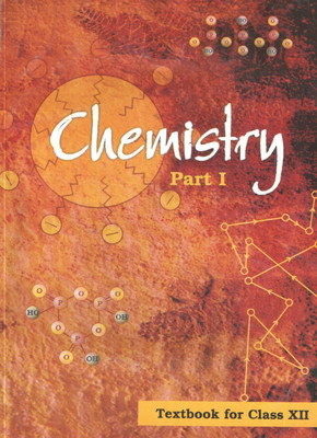 Ncert Chemistry Part 1 Class 12(Paperback, NCERT)