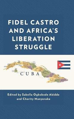 Fidel Castro and Africa's Liberation Struggle(English, Hardcover, unknown)