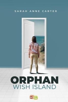 Orphan Wish Island(English, Hardcover, Carter SarahAnne)