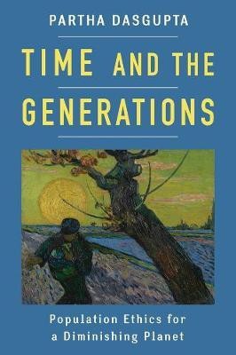 Time and the Generations(English, Hardcover, Dasgupta Partha)