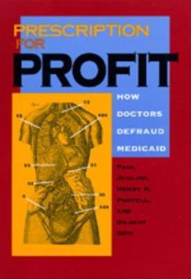 Prescription for Profit(English, Hardcover, Jesilow Paul)