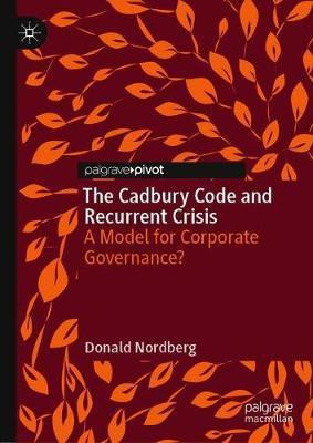 The Cadbury Code and Recurrent Crisis(English, Hardcover, Nordberg Donald)