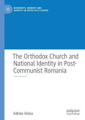 The Orthodox Church and National Identity in Post-Communist Romania(English, Hardcover, Velicu Adrian)