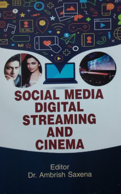 Social Media Digital Streaming and Cinema(Hardcover, Ambrish Saxena)
