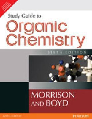 Study Guide to Organic Chemistry 6th  Edition(English, Paperback, Morrison Robert Thornton)