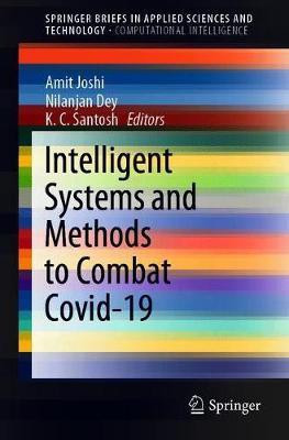 Intelligent Systems and Methods to Combat Covid-19(English, Paperback, unknown)