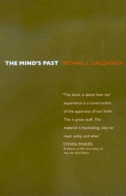 The Mind's Past(English, Paperback, Gazzaniga Michael S.)