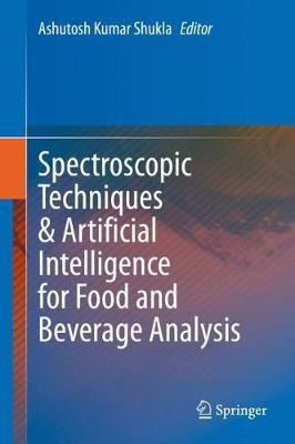 Spectroscopic Techniques & Artificial Intelligence for Food and Beverage Analysis(English, Hardcover, unknown)