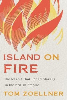 Island on Fire(English, Hardcover, Zoellner Tom)