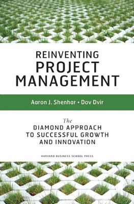 Reinventing Project Management 01 Edition(English, Hardcover, Aaron J. Shenhar, Dov Dvir)