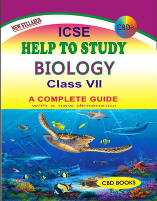 CBD's ICSE To Help To Study : BIOLOGY Class 7 - A Complete GUIDE _New Syllabus(Paperback, Sampa Halder)