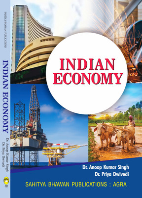 Indian Economy For B.Com VIth Semester of Lucknow University(English, Paperback, Dr. Anoop Kumar Singh, Dr. Priya Dwivedi)